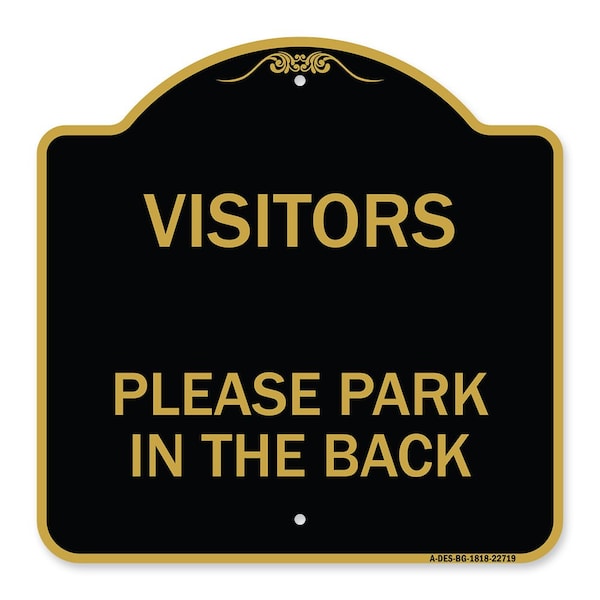 Signmission Visitors Please Park in the Back, Black & Gold Aluminum Architectural Sign, 18" x 18", BG-1818-22719 A-DES-BG-1818-22719 - main
